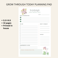 Grow Through Today Planning Pad